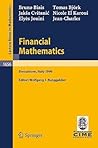 Financial Mathematics: Lectures given at the 3rd Session of the Centro Internazionale Matematico Estivo (C.I.M.E.) held in Bressanone, Italy, July 8-13, 1996 (Lecture Notes in Mathematics, 1656)