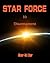 Star Force: Disarmament (St...