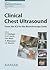 Clinical Chest Ultrasound: From the ICU to the Broncoscopy Suite (Progress in Respiratory Research)