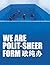 We Are Polit-Sheer-Form by Mathieu Borysevicz