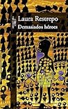 Demasiados héroes