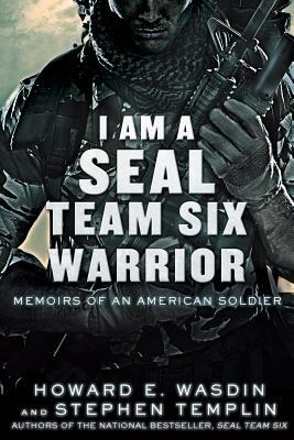 I am a S.E.A.L. Team Six Warrior (Paperback)