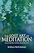 The Lost Art of Meditation
