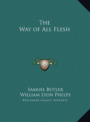 The Way of All Flesh