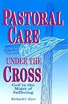 Pastoral Care Under the Cross: God in the Midst of Suffering