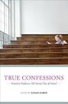 True Confessions:...