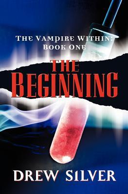 The Beginning (The Vampire Within, #1)