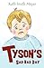 Tyson's Sad Bad Day