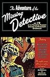 The Adventure of the Missing Detective and 19 of the Year's Finest Crime and Mystery Stories The Adventure of the Missing Detective and 19 of the Year's Finest Crime and Mystery Stories