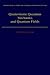 Quaternionic Quantum Mechanics and Quantum Fields (International Series of Monographs on Physics)