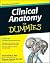 Clinical Anatomy For Dummies