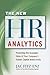 The New HR Analytics: Predicting the Economic Value of Your Company's Human Capital Investments