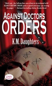 Against Doctor's Orders (The Sullivan Boys Book 1)