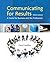 Communicating for Results: A Guide for Business and the Professions