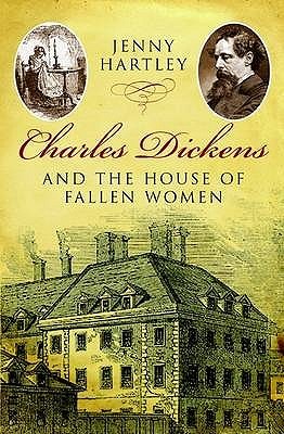 Charles Dickens and the House of Fallen Women (Hardcover)