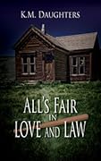 All's Fair In Love And Law