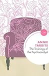 The Trainings of the Psychoanalyst (The Centre for Freudian A... by Annie Tardits