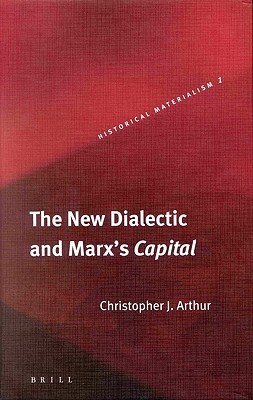 The New Dialectic and Marx's Capital (Paperback)