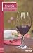 Vinos De Francia/ Wines from France (Un Recorrido Por La Cava Y El Bar/ a Visit to the Wine Cellar and Bar) (Spanish Edition)