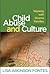 Child Abuse and Culture: Wo...