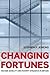 Changing Fortunes: Income M...