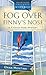 Fog Over Finny's Nose (Finny's Nose, #2)