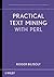 Practical Text Mining with Perl (Wiley Series on Methods and Applications in Data Mining)