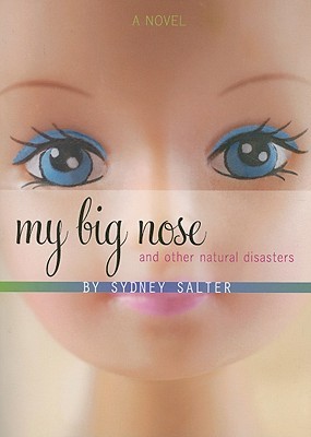 My Big Nose and Other Natural Disasters (Paperback)