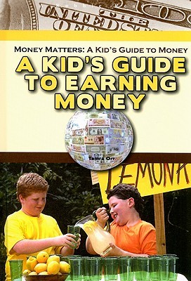 A Kid's Guide to Earning Money (Robbie Readers)