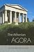 The Athenian Agora: A Short...