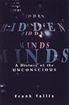 Hidden Minds: A History of the Unconscious