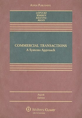 Commercial Transactions: A Systems Approach (Hardcover)