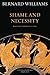Shame and Necessity by Bernard Williams