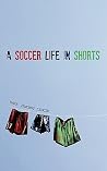 A Soccer Life in ...