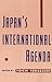 Japan's International Agenda by Yoichi Funabashi
