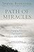 Path of Miracles: The Seven Life-Changing Principles That Lead to Purpose andFulfillment