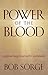 Power of the Blood: Approac...