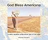 God Bless Americana: A Retro Vacation Slide Show Tour of the USA