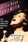 Little Miss Dynamite: The Life and Times of Brenda Lee