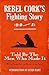 Rebel Cork's Fighting Story 1916 - 21 by Peter W. Hart