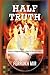 Half Truth by Ferrukh Mir