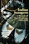 Indian Summers: A Memoir of Fort Duchesne, 1925-1935