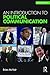 An Introduction to Political Communication (Communication and Society) (Volume 1)