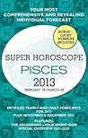 Pisces (Super Horoscopes 2013)