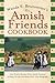 Amish Friends Cookbook by Wanda E. Brunstetter