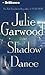 Shadow Dance