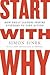 Start with Why: How Great L...