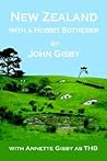 New Zealand with a Hobbit Botherer