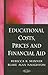 Educational Costs, Prices and Financial Aid
