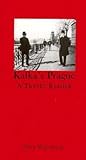 Kafka's Prague: A Travel Reader